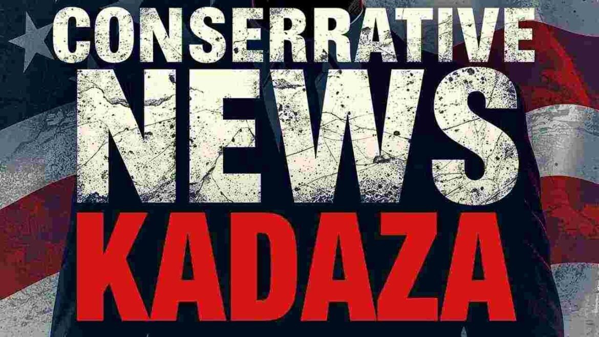 Conservative News Kadaza